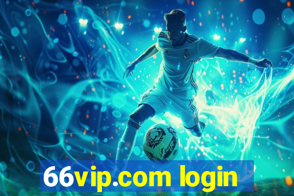 66vip.com login